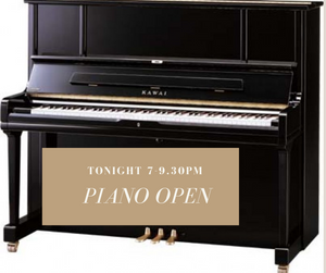 PIANO OPEN TONIGHT